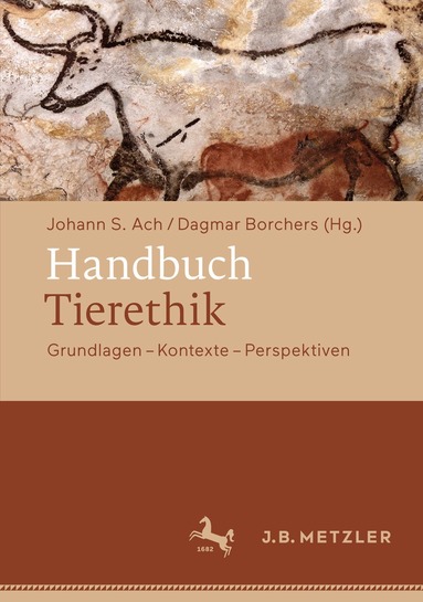 Johann S. Ach, Dagmar Borchers - Handbuch Tierethik, Inbunden
