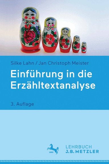 Silke Lahn, Jan Christoph Meister - Einführung in die Erzähltextanalyse, Häftad
