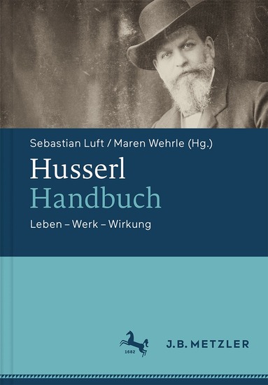 Sebastian Luft, Maren Wehrle - Husserl-Handbuch, Inbunden
