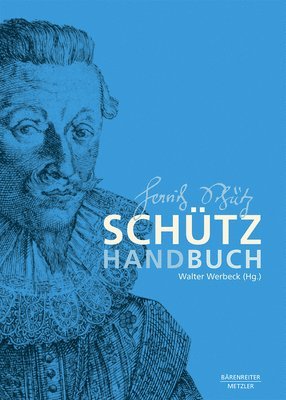 Walter Werbeck - Schütz-Handbuch, Inbunden