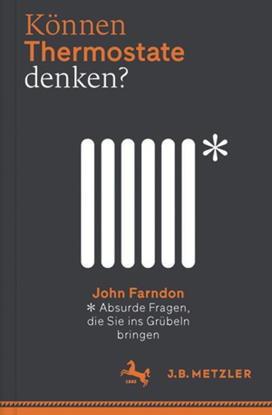 John Farndon - Können Thermostate denken?, Inbunden