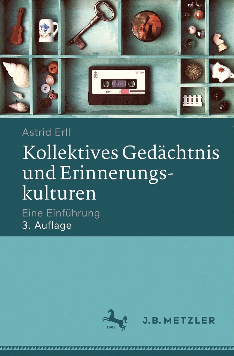 Astrid Erll - Kollektives Gedächtnis und Erinnerungskulturen, Häftad