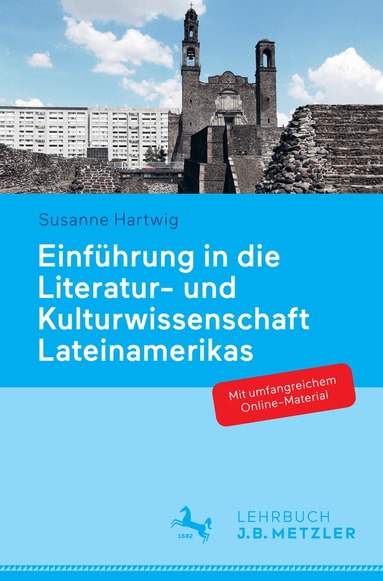 Susanne Hartwig - Einführung in die Literatur- und Kulturwissenschaft Lateinamerikas, Häftad