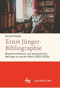 bokomslag Ernst Jnger-Bibliographie. Fortsetzung