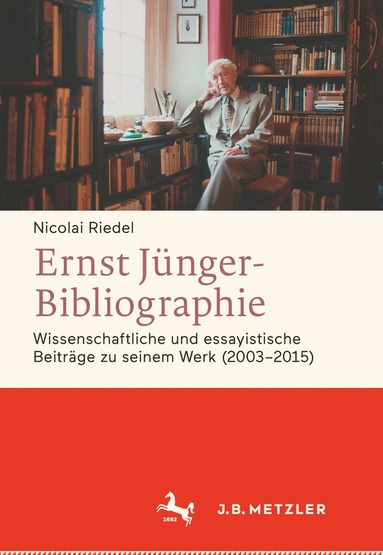 Nicolai Riedel - Ernst Jünger-Bibliographie. Fortsetzung, Inbunden