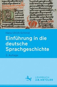 bokomslag Einfhrung in die deutsche Sprachgeschichte
