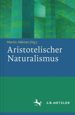 Aristotelischer Naturalismus 1