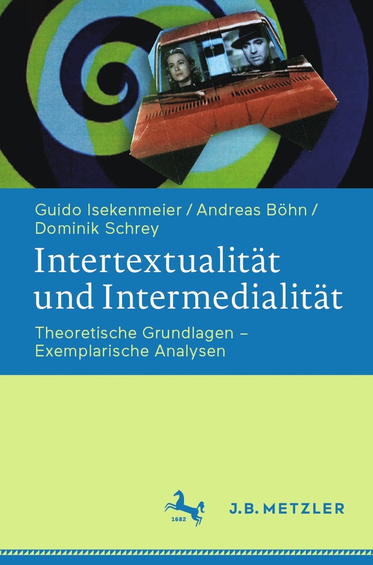 Guido Isekenmeier, Andreas Böhn, Dominik Schrey - Intertextualität und Intermedialität, Häftad