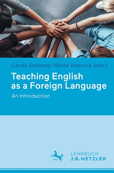 Carola Surkamp, Britta Viebrock - Teaching English as a Foreign Language, Häftad
