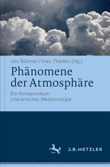 Urs Büttner, Ines Theilen - Phänomene der Atmosphäre, Inbunden