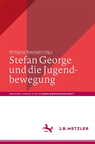Wolfgang Braungart - Stefan George und die Jugendbewegung, Häftad