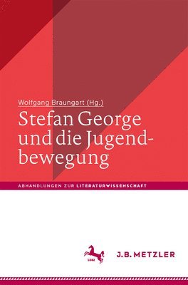 bokomslag Stefan George und die Jugendbewegung