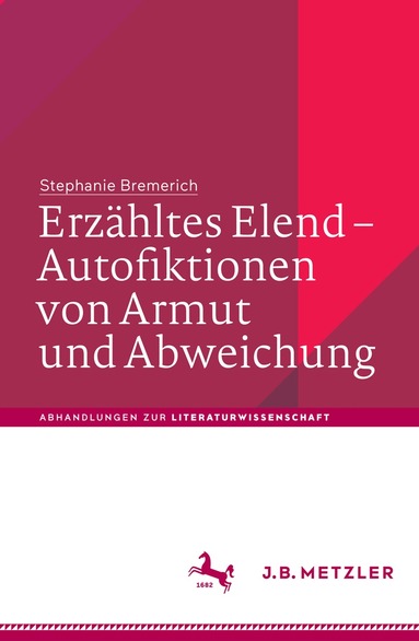 Stephanie Bremerich - Erzähltes Elend – Autofiktionen von Armut und Abweichung, Häftad