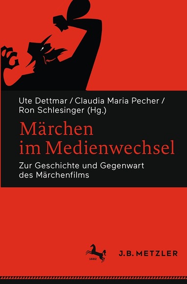 Ute Dettmar, Claudia Maria Pecher, Ron Schlesinger - Märchen im Medienwechsel, Inbunden