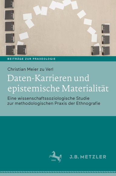 Christian Meier zu Verl - Daten-Karrieren und epistemische Materialität, Inbunden