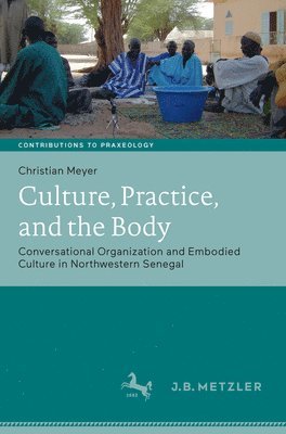 Culture, Practice, and the Body 1