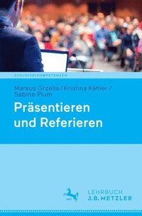 bokomslag Prsentieren und Referieren