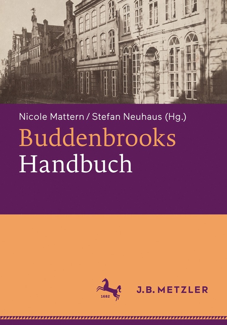 Nicole Mattern, Stefan Neuhaus - Buddenbrooks-Handbuch, Inbunden