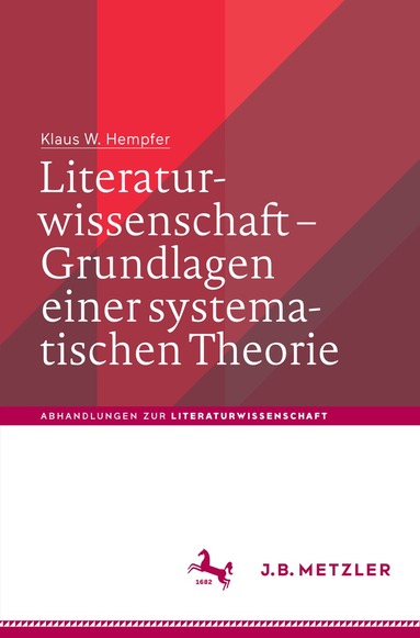 Klaus W. Hempfer - Literaturwissenschaft – Grundlagen einer systematischen Theorie, Häftad