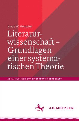 Literaturwissenschaft  Grundlagen einer systematischen Theorie 1