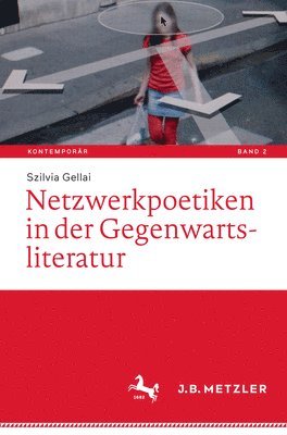 bokomslag Netzwerkpoetiken in der Gegenwartsliteratur