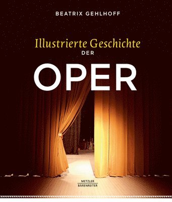 bokomslag Illustrierte Geschichte der Oper