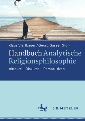 Klaus Viertbauer, Georg Gasser - Handbuch Analytische Religionsphilosophie, Inbunden