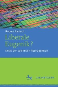 bokomslag Liberale Eugenik?