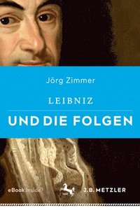 bokomslag Leibniz und die Folgen