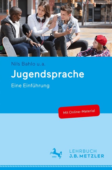 Nils Bahlo, Tabea Becker, Zeynep Kalkavan-Aydın, Netaya Lotze, Konstanze Marx, Christian Schwarz, Yazgül Șimșek - Jugendsprache, Häftad
