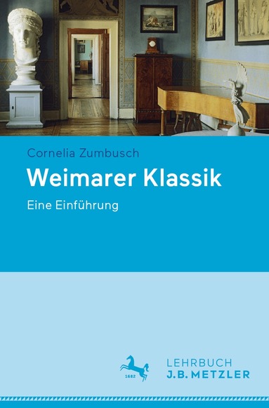 Cornelia Zumbusch - Weimarer Klassik, Häftad