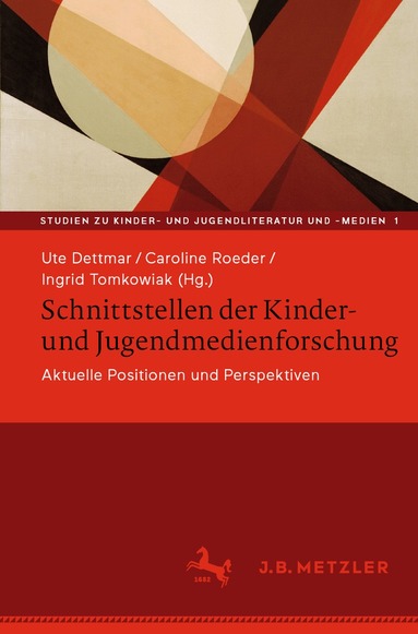 Ute Dettmar, Caroline Roeder, Ingrid Tomkowiak - Schnittstellen der Kinder- und Jugendmedienforschung, Häftad