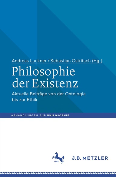 Andreas Luckner, Sebastian Ostritsch - Philosophie der Existenz, Häftad