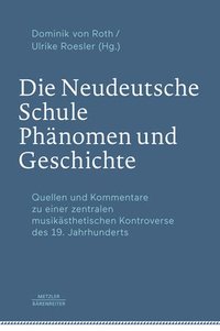 bokomslag Die Neudeutsche Schule  Phnomen und Geschichte
