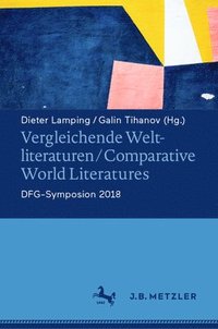 bokomslag Vergleichende Weltliteraturen / Comparative World Literatures