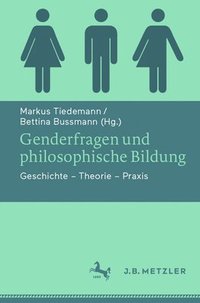 bokomslag Genderfragen und philosophische Bildung