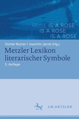 Günter Butzer, Joachim Jacob, Gunter Butzer - Metzler Lexikon literarischer Symbole, Inbunden