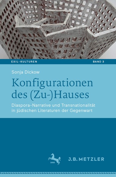 Sonja Dickow - Konfigurationen des (Zu-)Hauses, Häftad