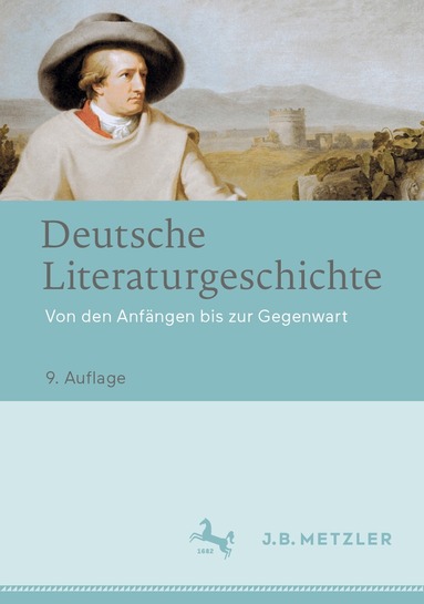 Wolfgang Beutin, Matthias Beilein, Wolfgang Emmerich, Christine Kanz, Bernd Lutz, Volker Meid, Michael Opitz, Carola Opitz-Wiemers, Ralf Schnell, Peter Stein, Inge Stephan - Deutsche Literaturgeschichte, Inbunden