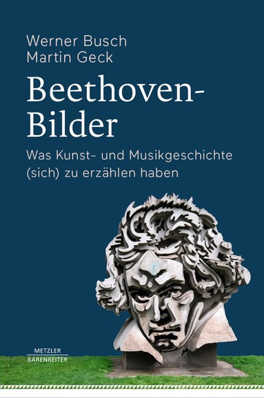Werner Busch, Martin Geck - Beethoven-Bilder, Inbunden