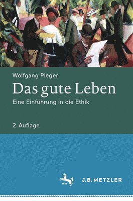 Das gute Leben 1