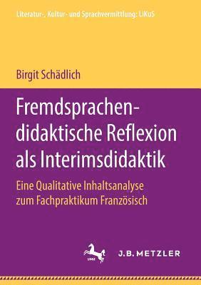 bokomslag Fremdsprachendidaktische Reflexion als Interimsdidaktik