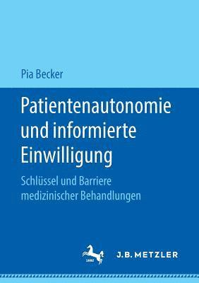 Patientenautonomie und informierte Einwilligung 1
