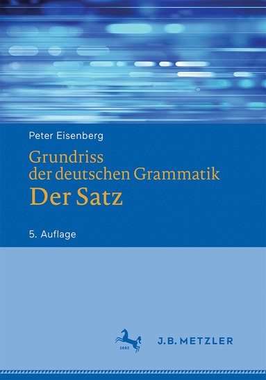 Peter Eisenberg, Rolf Schöneich - Grundriss der deutschen Grammatik, Inbunden