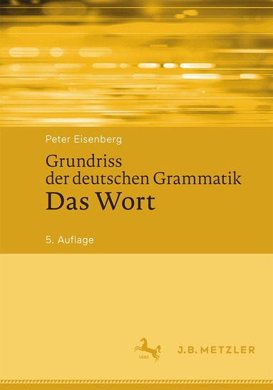 Peter Eisenberg - Grundriss der deutschen Grammatik, Inbunden