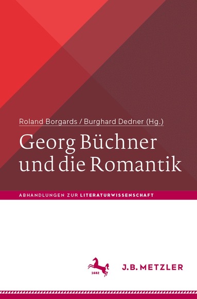 Roland Borgards, Burghard Dedner - Georg Büchner und die Romantik, Häftad