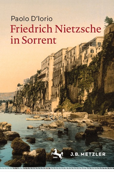 Paolo D'Iorio - Friedrich Nietzsche in Sorrent, Inbunden