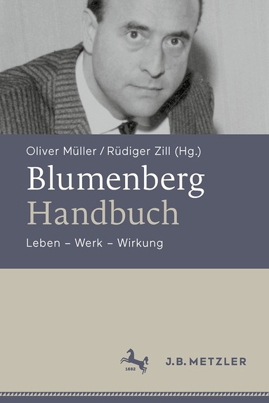 Oliver Müller, Rüdiger Zill - Blumenberg-Handbuch, Inbunden