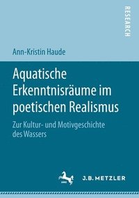 bokomslag Aquatische Erkenntnisrume im poetischen Realismus
