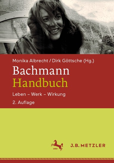 Monika Albrecht, Dirk Göttsche - Bachmann-Handbuch, Inbunden